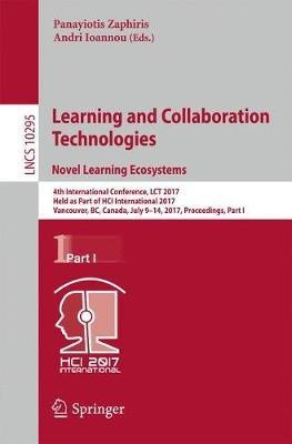 Learning and Collaboration Technologies. Novel Learning Ecosystems(English, Paperback, unknown)