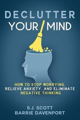 Declutter Your Mind(English, Paperback, Davenport Barrie)