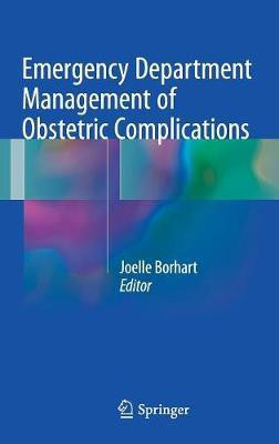 Emergency Department Management of Obstetric Complications(English, Hardcover, unknown)