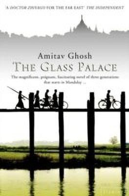 The Glass Palace(English, Paperback, Ghosh Amitav)