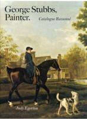George Stubbs, Painter(English, Hardcover, Egerton Judy)