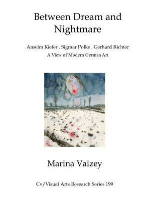 Between Dream and Nightmare(English, Paperback, Vaizey Marina)