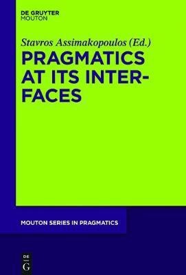 Pragmatics at its Interfaces(English, Electronic book text, unknown)