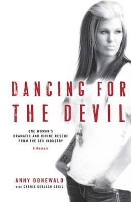 Dancing for the Devil(English, Electronic book text, Donewald Anny)