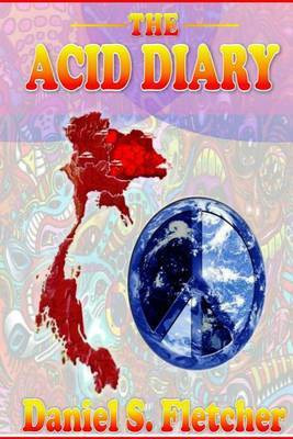 The Acid Diary(English, Paperback, Fletcher Daniel S)