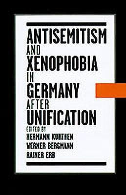 Antisemitism and Xenophobia in Germany after Unification(English, Paperback, unknown)