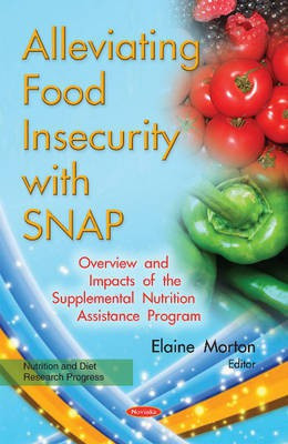 Alleviating Food Insecurity with SNAP(English, Paperback, unknown)