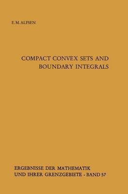 Compact Convex Sets and Boundary Integrals(English, Hardcover, Alfsen Erik M.)