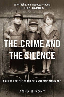 The Crime and the Silence(English, Paperback, Bikont Anna)