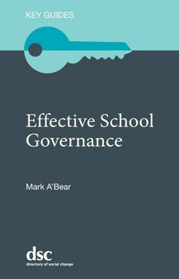 The Effective School Governance(English, Paperback, A'Bear Mark)