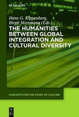 The Humanities between Global Integration and Cultural Diversity(English, Electronic book text, unknown)