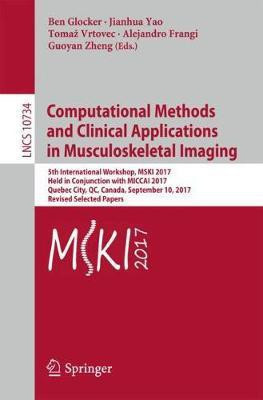 Computational Methods and Clinical Applications in Musculoskeletal Imaging(English, Paperback, unknown)