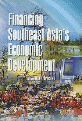 Financing Southeast Asia's Economic Development(English, Electronic book text, unknown)