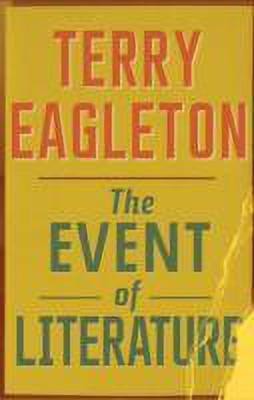 The Event of Literature(English, Paperback, Eagleton Terry)