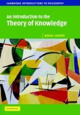 An Introduction to the Theory of Knowledge(English, Hardcover, Lemos Noah)