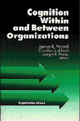 Cognition Within and Between Organizations(English, Hardcover, unknown)