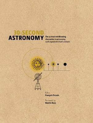 30-Second Astronomy(English, Electronic book text, Fressin Francois)