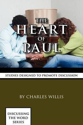 The Heart of Paul(English, Paperback, Willis Charles)