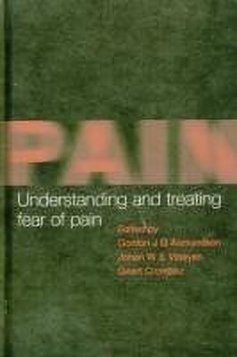 Understanding and Treating Fear of Pain(English, Hardcover, unknown)