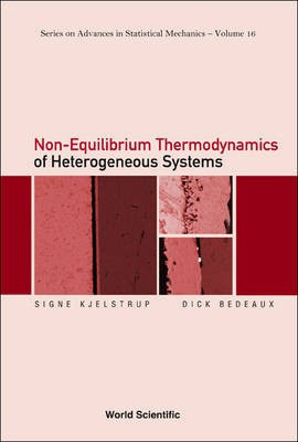 Non-Equilibrium Thermodynamics of Heterogeneous Systems(English, Electronic book text, Kjelstrup Signe)