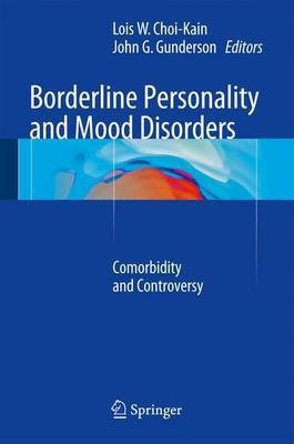 Borderline Personality and Mood Disorders; Comorbidity and Controversy(English, Electronic book text, unknown)