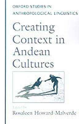 Creating Context in Andean Cultures(English, Paperback, unknown)