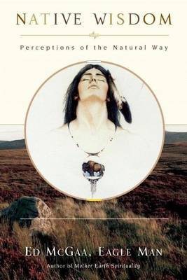 Native Wisdom(English, Paperback, McGaa Ed)