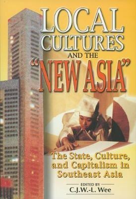 Local Cultures and the New Asia(English, Electronic book text, unknown)