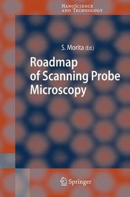 Roadmap of Scanning Probe Microscopy(English, Electronic book text, Morita S)