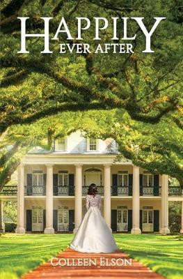 Happily Ever After(English, Paperback, Elson Colleen)
