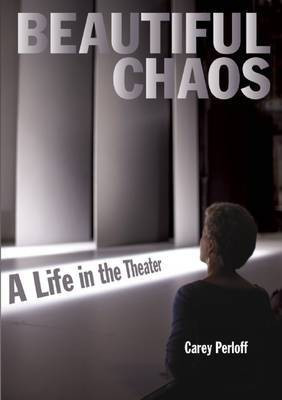 Beautiful Chaos(English, Electronic book text, Perloff Carey)