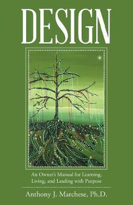 Design(English, Paperback, Marchese Anthony J PH D)