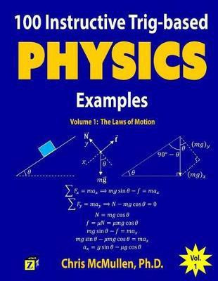 100 Instructive Trig-based Physics Examples(English, Paperback, McMullen Chris)