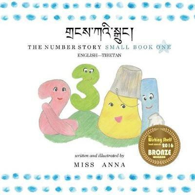 The Number Story 1 གྲངས་ཀའི་སྒྲུང།(Others, Paperback, Miss Anna)