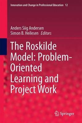 The Roskilde Model: Problem-Oriented Learning and Project Work(English, Electronic book text, unknown)