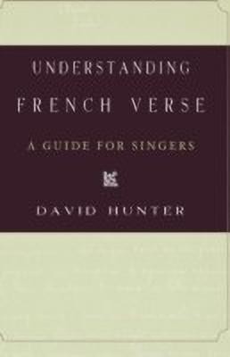 Understanding French Verse(English, Hardcover, Hunter David)