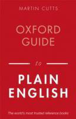 Oxford Guide to Plain English(English, Paperback, Cutts Martin)