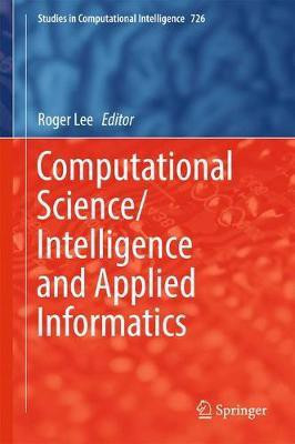 Computational Science/Intelligence and Applied Informatics(English, Hardcover, unknown)