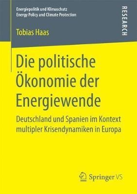 Die politische OEkonomie der Energiewende(German, Paperback, Haas Tobias)