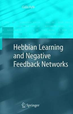 Hebbian Learning and Negative Feedback Networks(English, Electronic book text, Fyfe Colin)