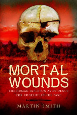 Mortal Wounds(English, Hardcover, Smith Martin)