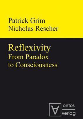 Reflexivity(English, Electronic book text, Rescher Nicholas)