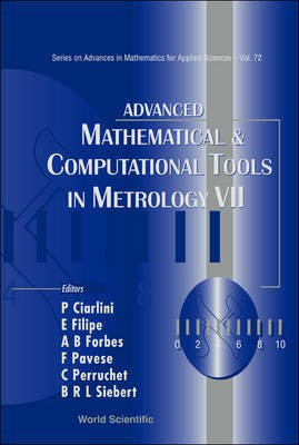 Advanced Mathematical & Computational Tools in Metrology VII(English, Electronic book text, Ciarlini P)