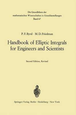 Handbook of Elliptic Integrals for Engineers and Scientists(English, Hardcover, Byrd Paul F.)