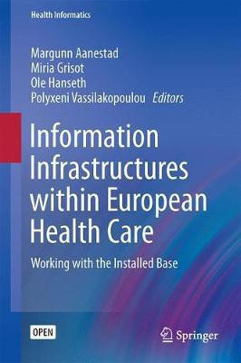 Information Infrastructures within European Health Care(English, Hardcover, unknown)