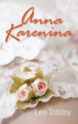 Anna Karenina(English, Hardcover, Tolstoy Leo Nikolayevich)