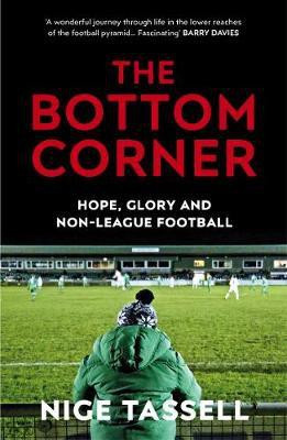 The Bottom Corner(English, Electronic book text, Tassell Nige)