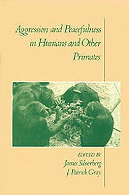 Aggression and Peacefulness in Humans and Other Primates(English, Hardcover, unknown)