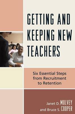 Getting and Keeping New Teachers(English, Electronic book text, Mulvey Janet D)