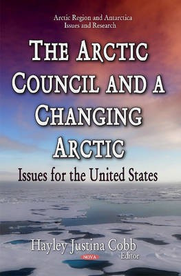 Arctic Council & a Changing Arctic(English, Hardcover, unknown)